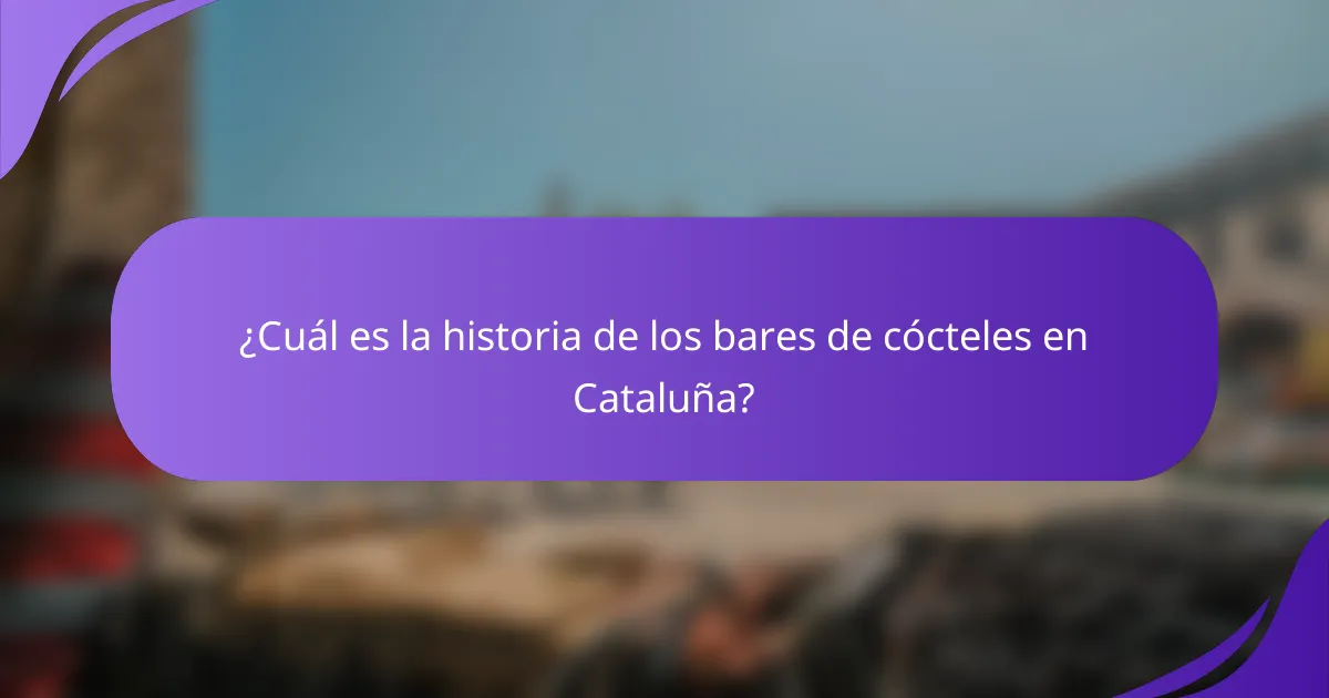 ¿Cuál es la historia de los bares de cócteles en Cataluña?