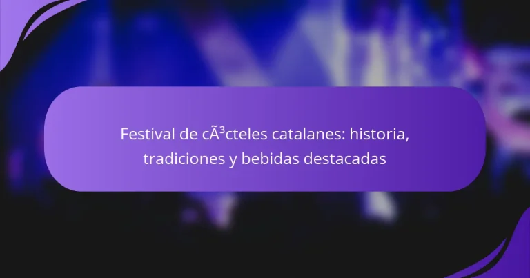 Festival de cócteles catalanes: historia, tradiciones y bebidas destacadas