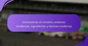 Innovaciones en cócteles catalanes: tendencias, ingredientes y técnicas modernas