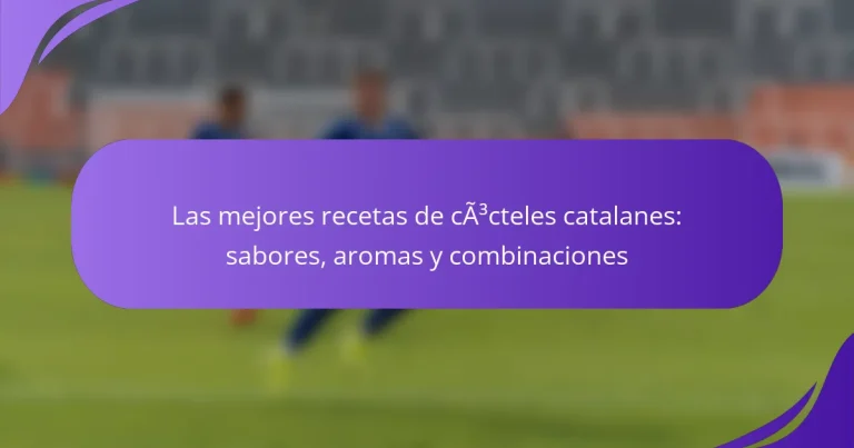 Las mejores recetas de cócteles catalanes: sabores, aromas y combinaciones