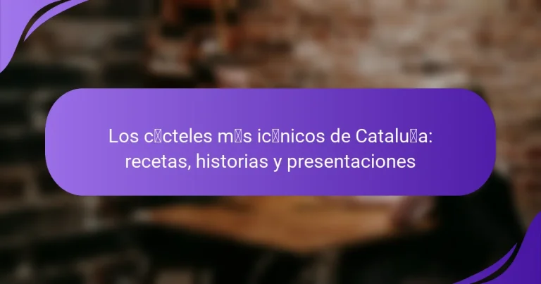 Los cócteles más icónicos de Cataluña: recetas, historias y presentaciones