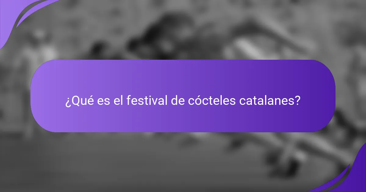 ¿Qué es el Festival de cócteles catalanes?
